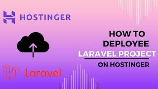 Deploy our Laravel project on HostingerhPanel  Live our Laravel project [upl. by Blumenfeld]