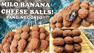 TRENDING NA PANG NEGOSYO NGAYON MILO BANANA CHEESE BALLS PATOK NA PANG NEGOSYO [upl. by Sybyl]