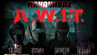 MANANABAZ FT FUZBUZLOW  AWIT [upl. by Weatherley634]