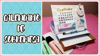 CALENDARIO PERPETUO DE SOBREMESA O ESCRITORIO  Tutorial Scrapbooking [upl. by Fogg]