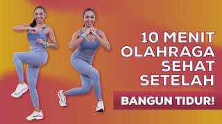 10 Menit Olahraga Setelah Bangun Tidur Bakar Lemak Tubuh Sebelum Beraktivitas  Workout at Home [upl. by Salohcin982]