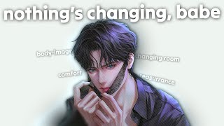 This Doesnt Change You in My Eyes  Body Image Comfort Boyfriend Roleplay ASMR [upl. by Garling463]