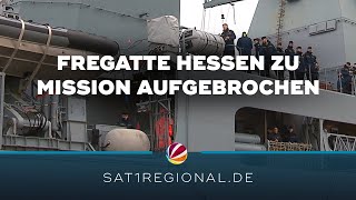 MarineEinsatz Fregatte Hessen zu Mission im Roten Meer aufgebrochen [upl. by Ardnal]