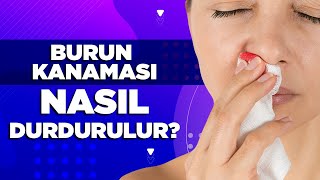 Burun Kanaması  Epistaksis Nasıl Durdurulur [upl. by Chester692]