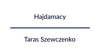 Hajdamacy  Taras Szewczenko  Audiobook Całość [upl. by Terence]