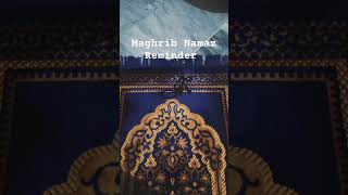 Maghrib Namaz Reminder namaz muslim ytshorts viral shorts [upl. by Aidahs]