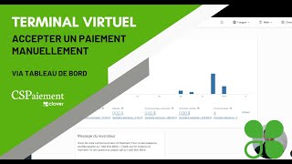 Terminal virtuel  Accepter un paiement manuellement  TABLEAU DE BORD Clover [upl. by Ailuy]