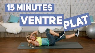 Objectif VENTRE PLAT Training 15 minutes [upl. by Jacquenette]