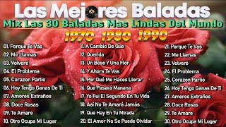 MIX LAS 20 BALADAS MAS LINDAS DEL MUNDO VOL 3 Viejitas Pero Bonitas De Los 70 80 90 [upl. by Renaxela169]