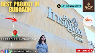 ROF Insignia Park Sector 93 Gurgaon  Madhav Realty [upl. by Prentiss191]