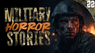 22 UNEXPLAINED Military HORROR Stories COMPILATION [upl. by Einor]