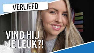 DINGEN die JONGENS doen als ze je LEUK VINDEN 😱❤️ [upl. by Tanaka882]