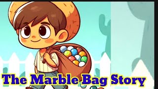 The Marble Bag Story  A Lesson in Life  Moral Stories in English  Bedtime Stories  Short Story [upl. by Harak]