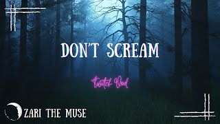 Dont Scream I screamed Twitch Vod [upl. by Htessil204]