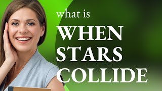 When Stars Collide Understanding Idiomatic Expressions in English [upl. by Audrie]