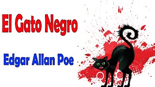 El Gato Negro  Edgar Allan Poe AUDIOlibro Completo En Español [upl. by Odlonyer]