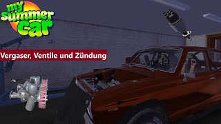 Vergaser Ventile und Zündung einstellen  My Summer Car 19 DEUTSCHGerman [upl. by Kcira549]