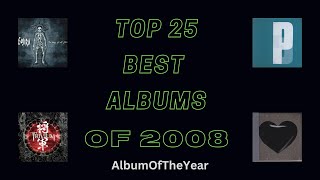 Top 25 Best Albums of 2008 from AOTY  AlbumOfTheYear [upl. by Pam248]