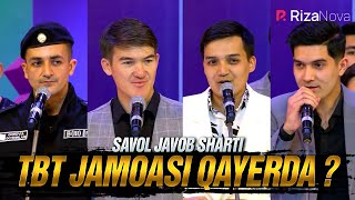 QVZ 2021  Savol javob sharti  TBT jamoasi qayerda [upl. by Imyaj14]