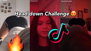 Head down show back Challenge 🥵 Tiktok Compilation [upl. by Enimzzaj17]