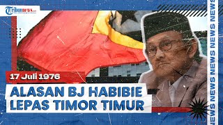 Alasan Cerdas Presiden BJ Habibie Lepaskan Timor Timur dari NKRI Jumlah Penduduk Jadi Pertimbangan [upl. by Metzgar]