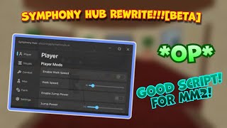 NEW Symphony Hub Rewrite MM2 OP Script [upl. by Lothario]