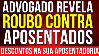 DESCUBRA SE ESTÃO TIRANDO DA SUA APOSENTADORIA E O QUE FAZER ABSURDO [upl. by Akelam]