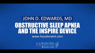 Understanding Obstructive Sleep Apnea and the Hypoglossal Nerve Stimulator Inspire Implant Device [upl. by Khosrow]