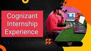 Cognizant internship experience  Cognizant internship program 2023 cognizant internship [upl. by Brucie]