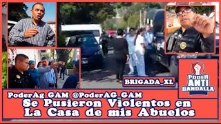 Poder AntiGandalla SE Pusieron Violentos los Cuida Viejitos Gandallas y Policia Omisa PoderAG GAM [upl. by Nysilla312]