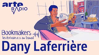 Dany Laferrière  Bookmakers  ARTE Radio Podcast [upl. by Zil]