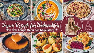 Veganes Weihnachtsmenü ☆ Rezepte für das Weihnachtsessen ☆ Das perfekte Dinner für Festtage [upl. by Aciruam]