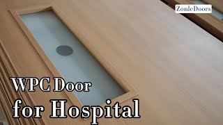 Zonle WPC Door Fatory Tour Crafting WPC Hospital Doors with Wood Grain Finish and Glass Windows [upl. by Sirref]