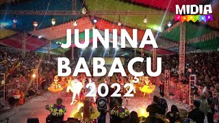 Junina Babaçu CE Mossoró Cidade Junina 2022 [upl. by Annaej]