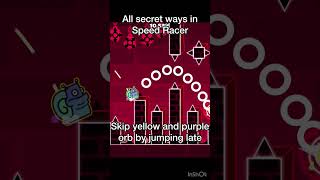 Speed Racer all secret waysswag routes geometrydash gd shorts [upl. by Kovar]