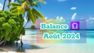 Balance ♎️ Août 2024 [upl. by Sheff841]