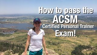 How to pass the ACSM Certified Personal Trainer Exam [upl. by Aretahs]