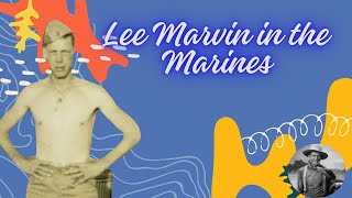 quotLee Marvin in the Marines The Untold Story of the Hollywood Iconquot [upl. by Atiuqehs]