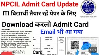 NPCIL Admit Card Declared NPCIL Tarapur Admit Card Download NPCIL Admit Card 2023 [upl. by Aimat40]