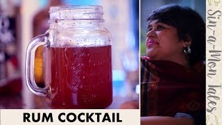 How To Make Rum Cocktail  रम कॉकटेल  Monika Manchanda  Sinamon Tales [upl. by Oeramed]