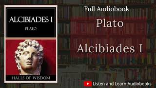 Plato Alcibiades 📚 Full Audiobook [upl. by Samuele]