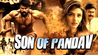 New Released South Indian Hindi Dubbed Movie 2024  New 2024 Hindi Dubbed Action Movie SonofPandav [upl. by Hembree]