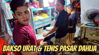 MIE AYAM BAKSO PASAR DAHLIA YANG SUKA BAKSO URAT WAJIB KESINI [upl. by Aret]