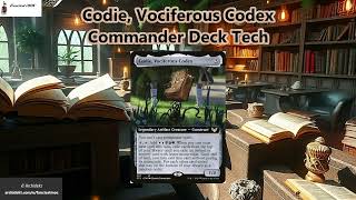 Codie Vociferous Codex CommanderEDH Deck Tech  Mazes End [upl. by Aramoy405]