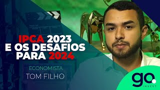 IPCA 2023 e os desafios para 2024 [upl. by Lindie]