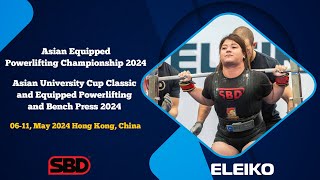 Asian Equipped Powerlifting Championship and University Cup 2024  Women 69kg  76kg [upl. by Ginder479]