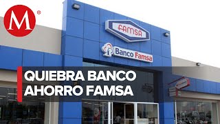 Hacienda y CNBV anuncian liquidación de Banco Ahorro Famsa [upl. by Sapphera]