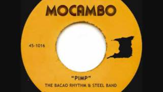 PIMP  The Bacao Rhythm amp Steel Band [upl. by Pacheco]