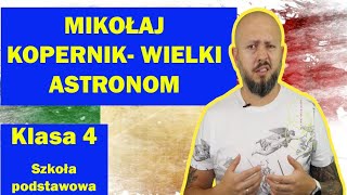 Klasa 4 Mikołaj Kopernikwielki astronom Czy Kopernik był człowiekiem renesansu [upl. by Yuille647]