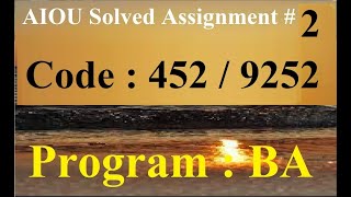 AIOU Code 452  9252 Solved Assignment No 2 Spring 2024  Baloch Academy [upl. by Naujaj]